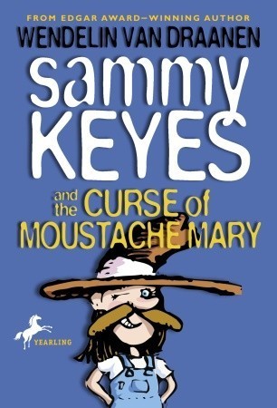 Sammy Keyes and the Curse of Moustache Mary book cover