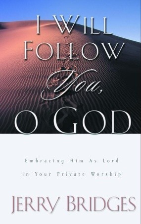 I Will Follow You, O God book cover
