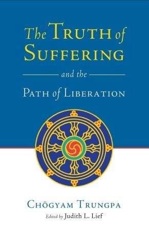 The Truth of Suffering and the Path of Liberation book cover