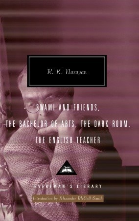 Swami and Friends, The Bachelor of Arts, The Dark Room, The English Teacher book cover