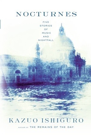 Nocturnes: Five Stories of Music and Nightfall