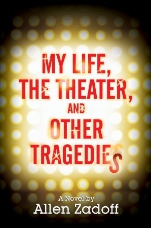 My Life, the Theater, and Other Tragedies cover