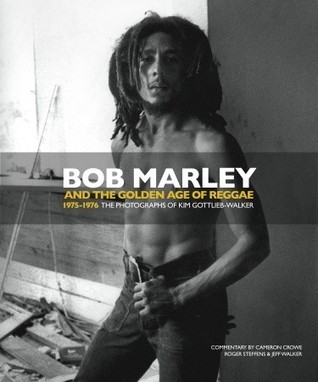 Bob Marley and the Golden Age of Reggae book cover