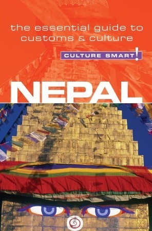Nepal - Culture Smart!: The Essential Guide to Customs & Culture