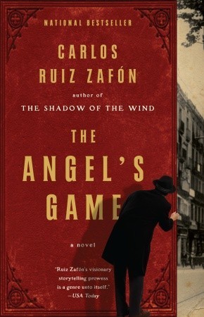 The Angel's Game (The Cemetery of Forgotten Books, #2)