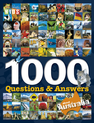 1000 Questions and Answers about Australia by Cathy Vallance | Goodreads