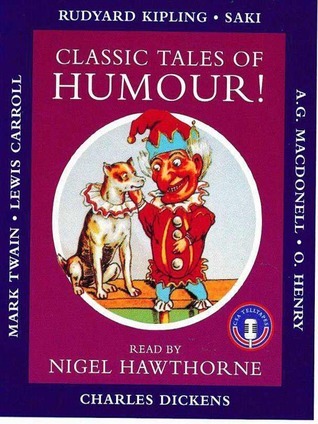 Classic Tales of Humour! by Nigel Hawthorne | Goodreads