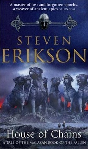 House of Chains (Malazan Book of the Fallen, #4)