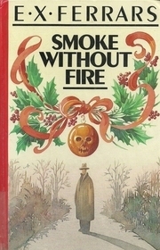 Smoke Without Fire