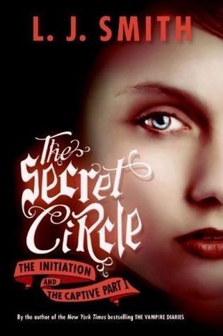 The Initiation (The Secret Circle, #1)