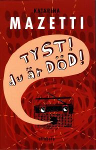 Tyst! Du är död! book cover