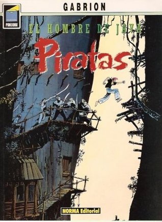 El hombre de Java: Piratas by Pierre-Yves Gabrion | Goodreads