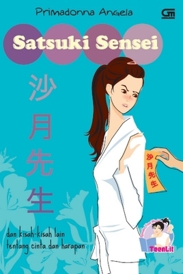 Satsuki Sensei dan Kisah-kisah Lain Tentang Cinta dan Harapan book cover