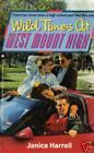 Wild Times at West Mount High book cover