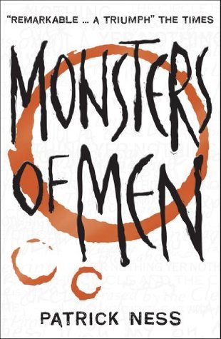 Monsters of Men (Chaos Walking, #3)