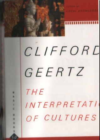 Interpretation of Culture: Selected Essay by Clifford Geertz by