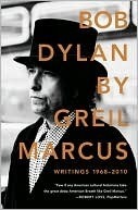 Bob Dylan by Greil Marcus book cover