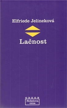 Lačnost by Elfriede Jelinek | Goodreads
