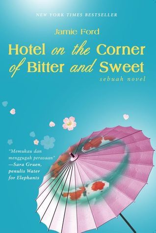 Hotel on the Corner of Bitter and Sweet