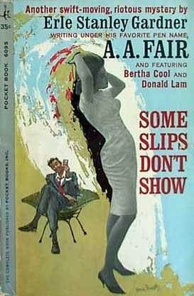Some Slips Don't Show