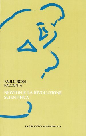 Newton e la rivoluzione scientifica book cover