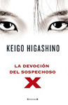 La devoción del sospechoso X (Detective Galileo, #3)
