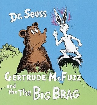 Gertrude McFuzz and The Big Brag book cover