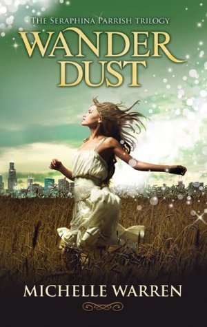 Wander Dust (The Seraphina Parrish Trilogy, #1)