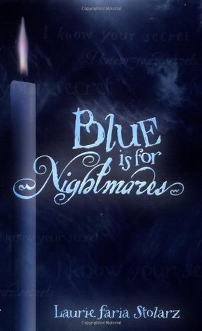 Blue is for Nightmares (Blue is for Nightmares, #1)