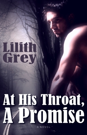 At His Throat, A Promise