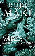 Vares ja kaidan tien kulkijat