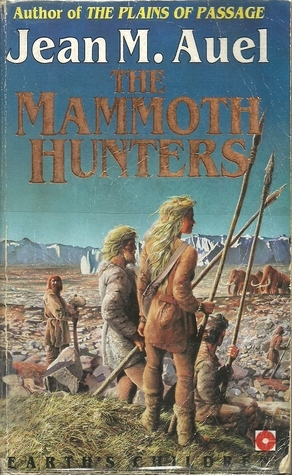 The Mammoth Hunters (Earth's Children, #3)