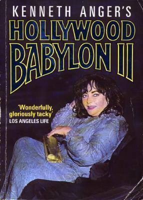 Hollywood Babylon II By Kenneth Anger Goodreads