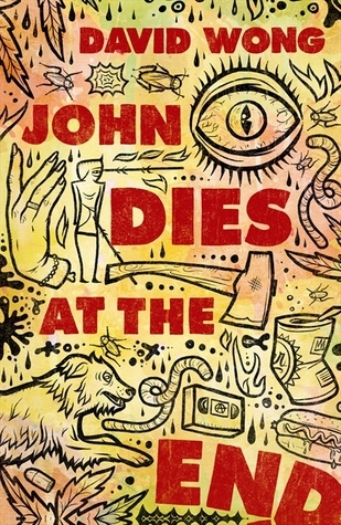 John Dies at the End (John Dies at the End, #1)