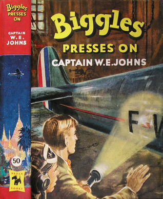 Biggles Presses On book cover