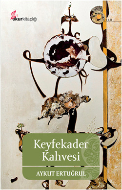 Keyfekader Kahvesi book cover