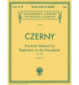 Czerny - Practical Method for Beginners On Pianoforte, Op. 599 | Schirmer Library of Classics Vol. 146 | Piano Technique and Exercise Songbook for Students | Easy Piano Method Sheet Music for Scales