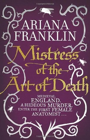 Mistress of the Art of Death (Mistress of the Art of Death, #1)
