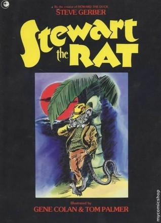 Stewart the Rat by Steve Gerber Goodreads