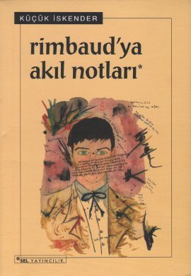 Rimbaud'ya Akıl Notları book cover