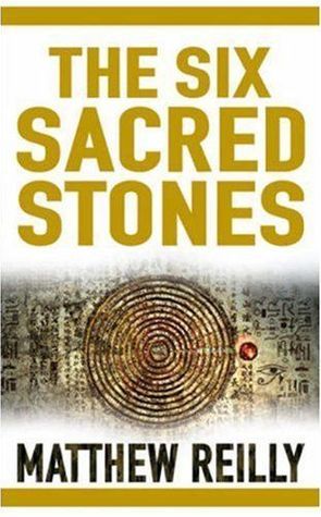 The Six Sacred Stones (Jack West Jr, #2)
