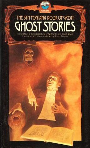 The Eighth Fontana Book of Great Ghost Stories