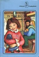 Little House in the Big Woods (Little House, #1)