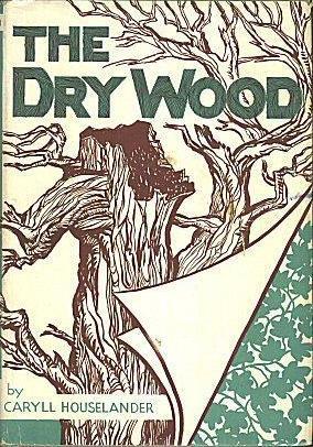The Dry Wood