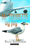 Mr Tourette og jeg by Pelle Sandstrak | Goodreads