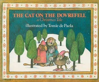 The Cat on the Dovrefell: A Christmas Tale