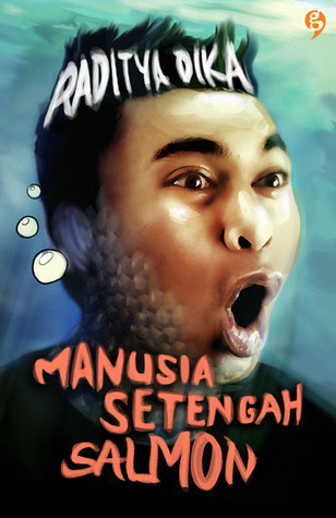 Manusia Setengah Salmon book cover