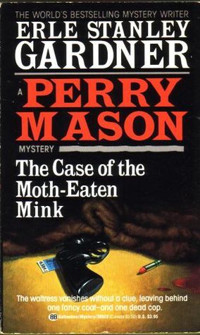 The Case of the Moth-Eaten Mink book cover