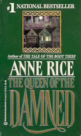The Queen of the Damned (The Vampire Chronicles, #3)