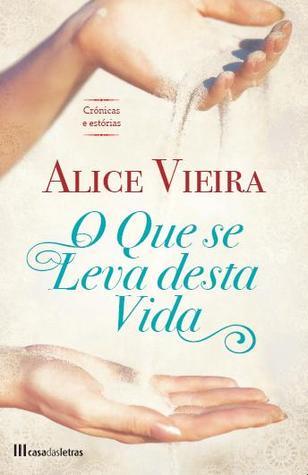 O Que se Leva desta Vida